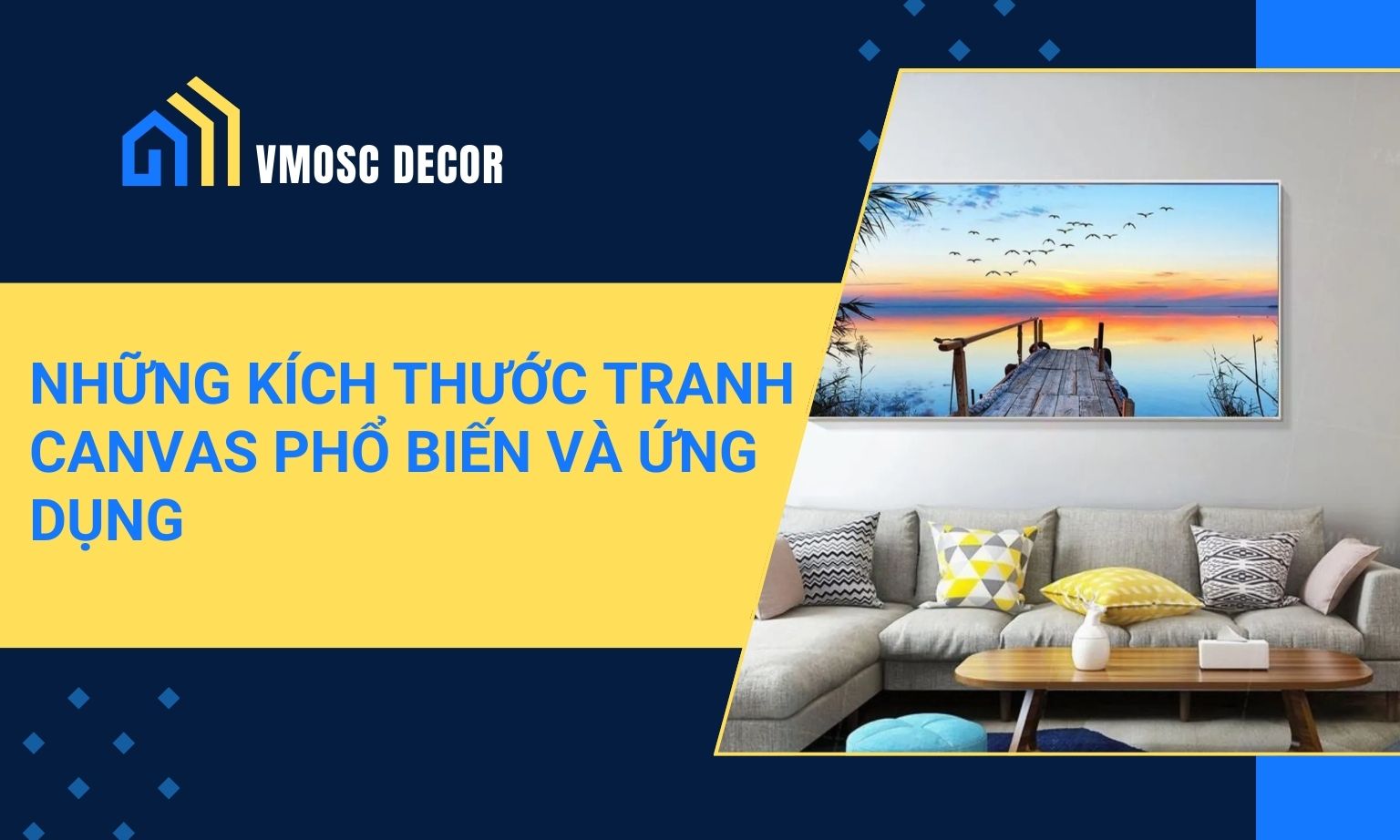 Những kích thước tranh canvas phổ biến và ứng dụng