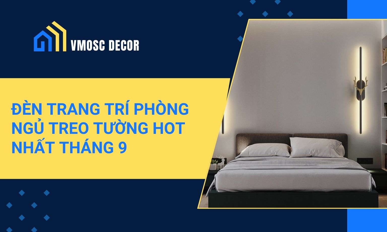 Đèn trang trí phòng ngủ treo tường hot tháng 9