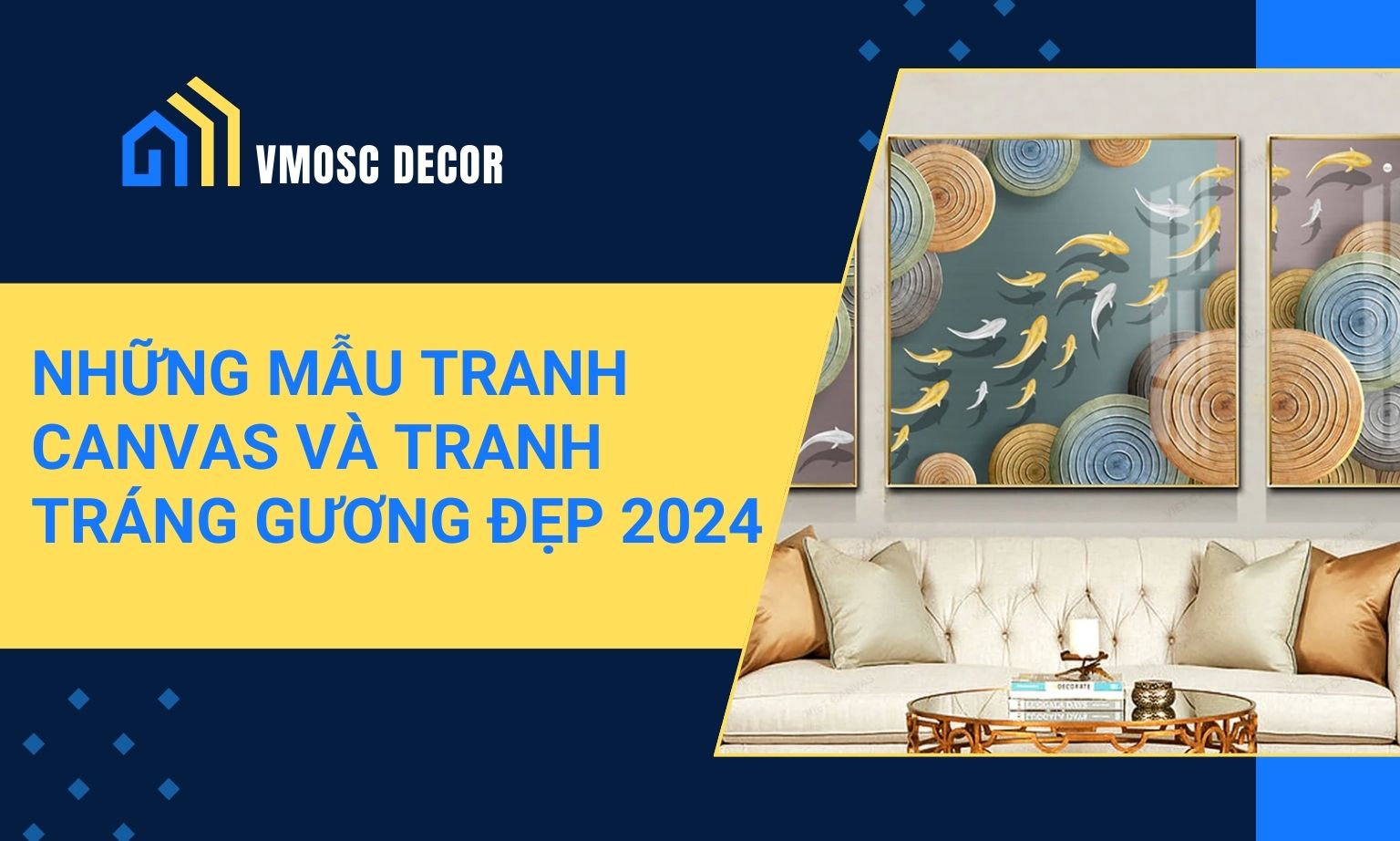 Những mẫu tranh canvas và tranh tráng gương đẹp 2024