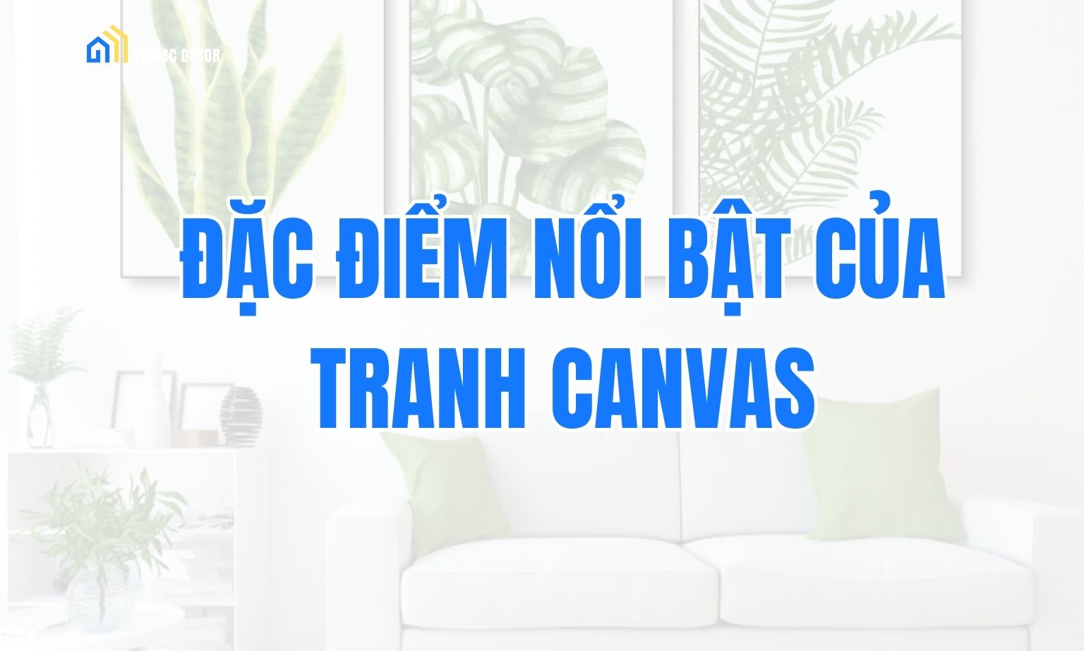 Tranh canvas là tranh gì