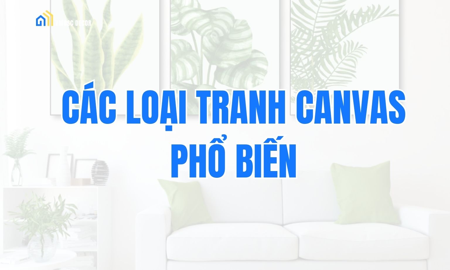 Tranh canvas là tranh gì