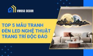 Tranh đèn led nghệ thuật trang trí độc đáo